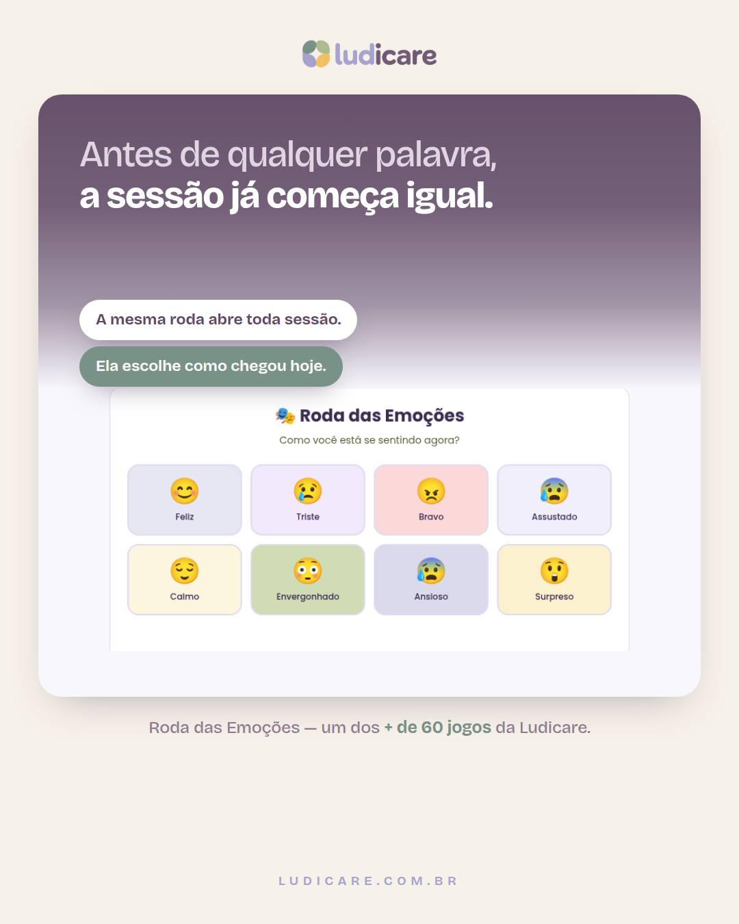 Antes de qualquer palavra, a sessão já começa igual.