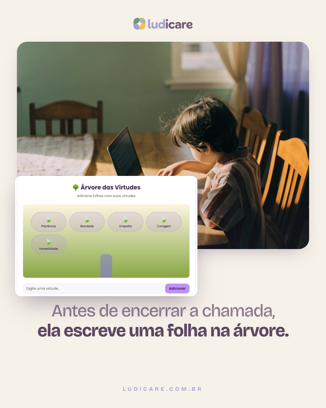 Antes de encerrar a chamada, ela escreve uma folha na árvore.
