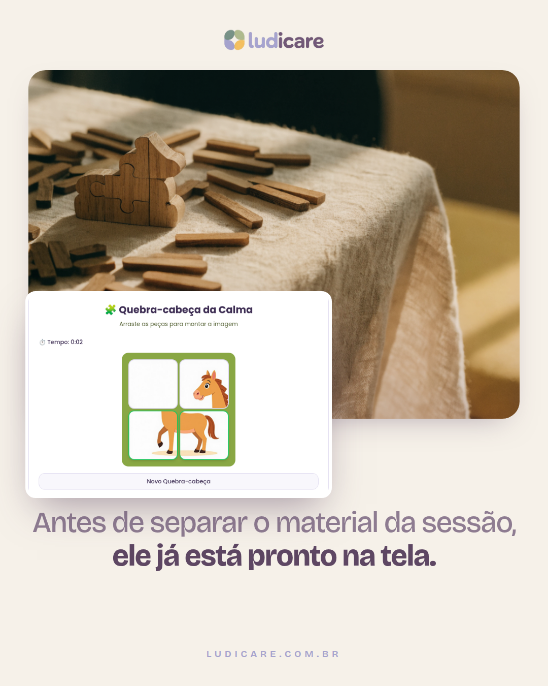 Antes de separar o material da sessão, ele já está pronto na tela.
